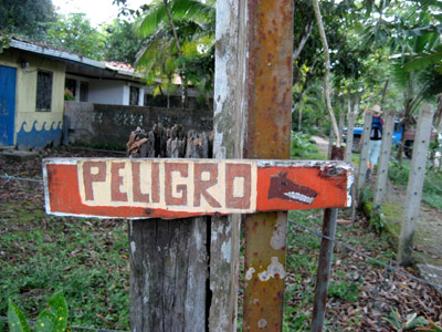 Hand Painted Sign. Peligro. Puerto Jimenez, Costa Rica